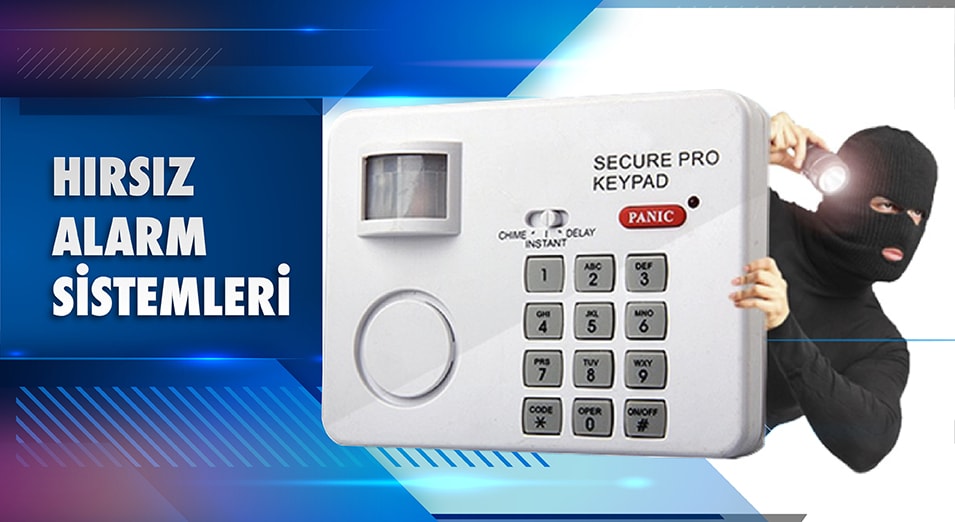 Hırsız Alarm Sistemleri